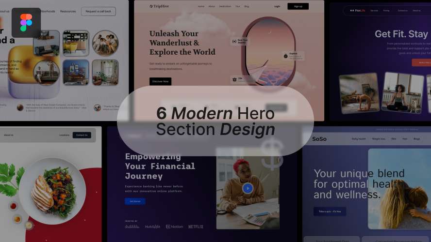 6 Modern Hero Section Designs to Level up Your Digital Presence
