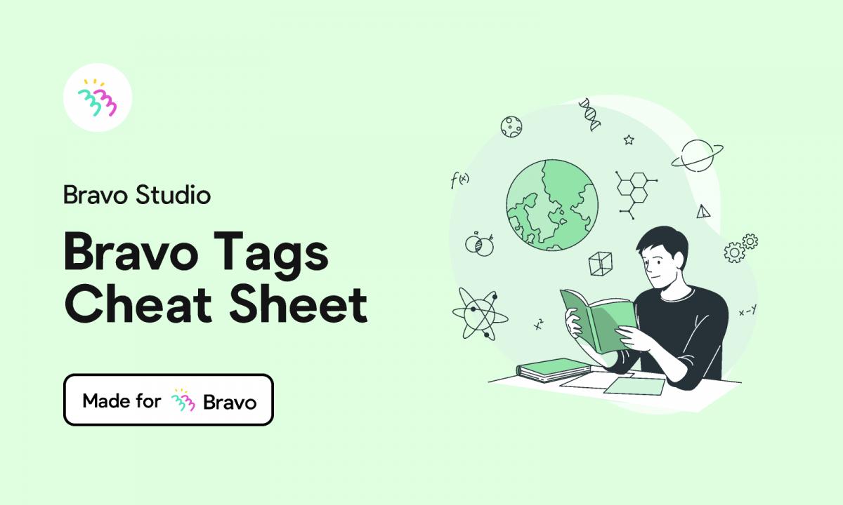 Bravo Tags Cheat Sheet