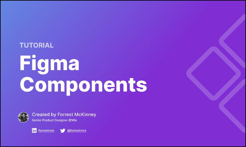 Building Components in Figma - a Self-Guided Figma Learn