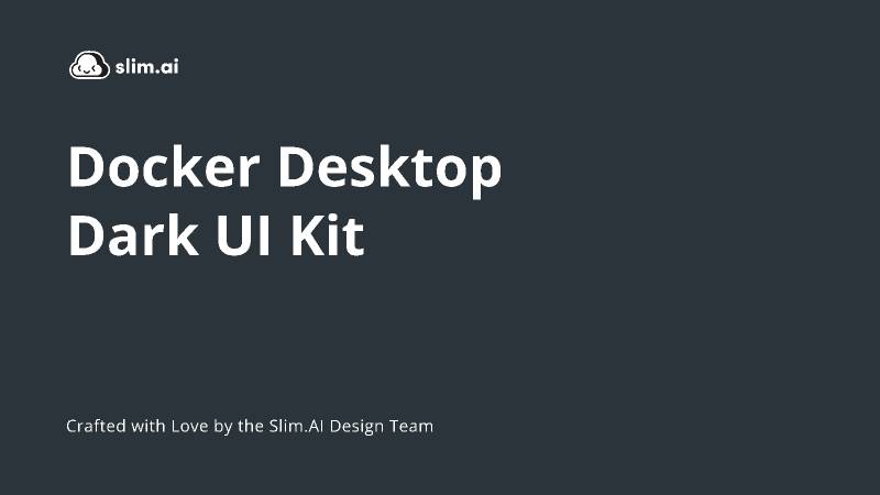 Docker Desktop Figma Dark UI Kit