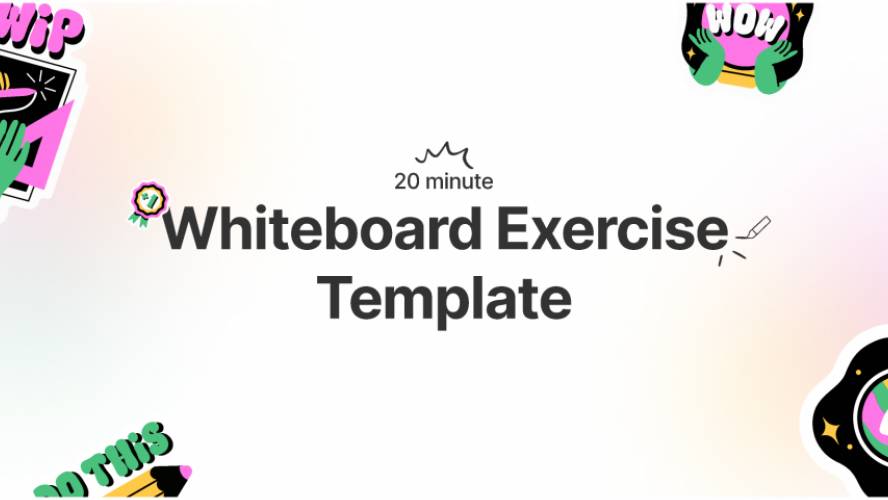 Figjam Whiteboard Exercise Template