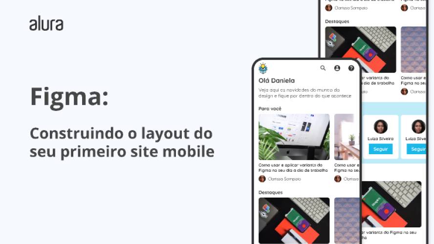 Figma Construindo o layout do seu primeiro site