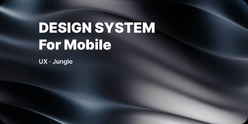Figma Design System for Mobile