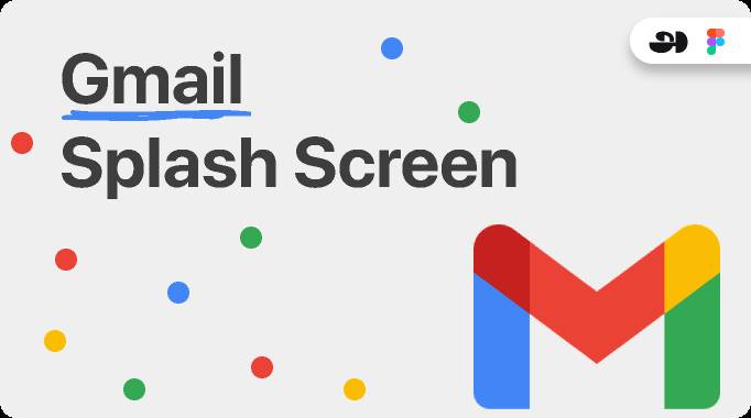 Figma Gmail Splash Screen Template