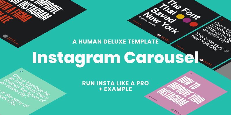 Figma Instagram Carousel Template by Human Deluxe