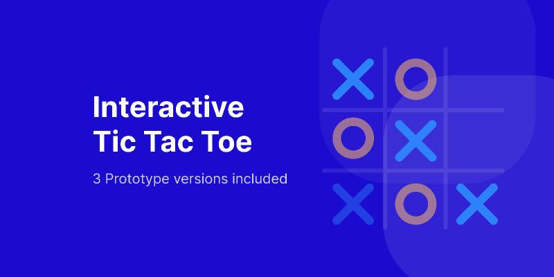 Figma Interactive Tic Tac Toe game