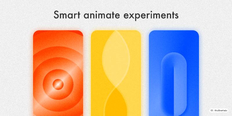 Figma Smart Animate Experiments