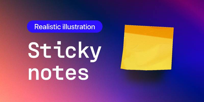 Figma Sticky notes Realistic illustration