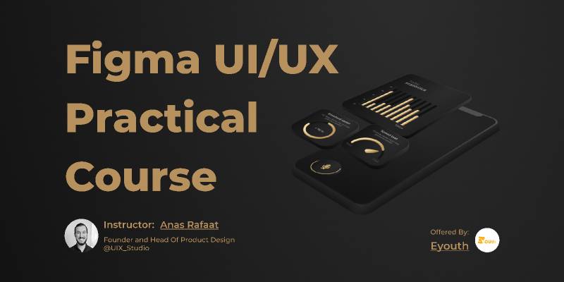 Figma UI/UX Practical Course (UX Part)
