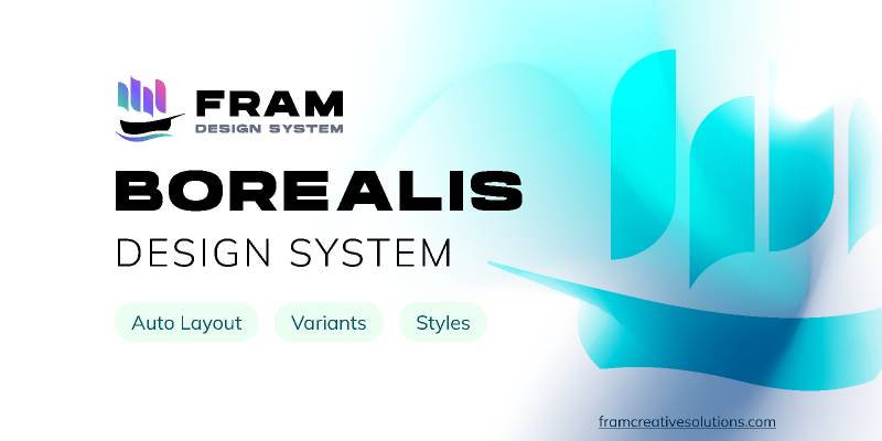 Fram Design System Borealis Figma Template