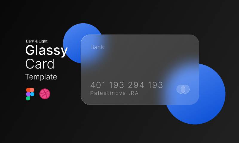 Glassy Card Template (Dark & Light) Figma Template