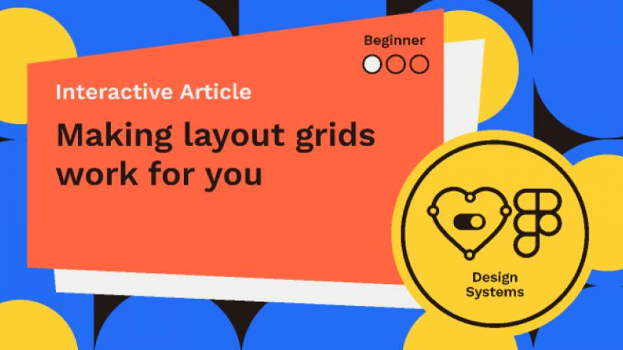 Making layout grids work for you (Figma Teamplate)