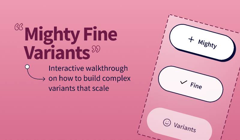 Mighty Fine Variants Figma
