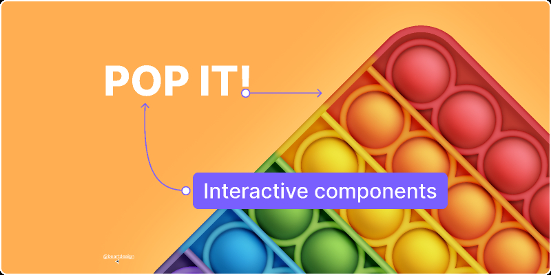 POP IT - Interactive Components for Figma