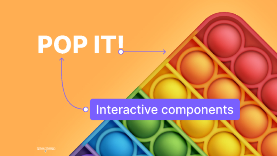 POP IT - Interactive Components for Figma
