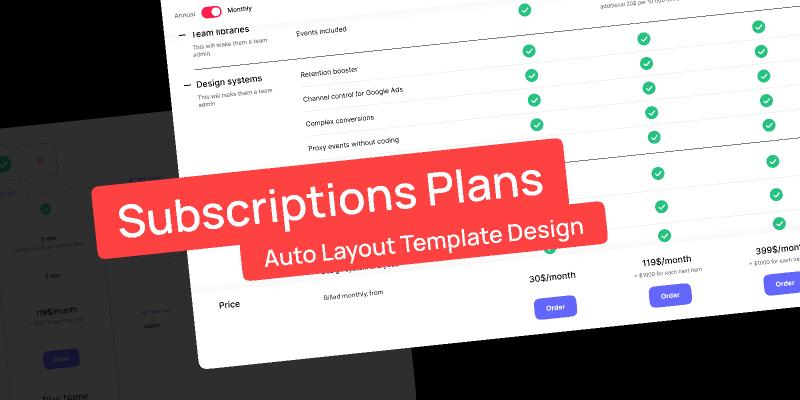 Subscriptions Plans — Auto Layout Template Figma Design