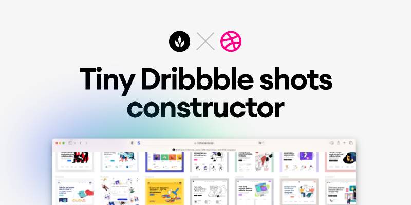 Tiny Dribbble shots constructor