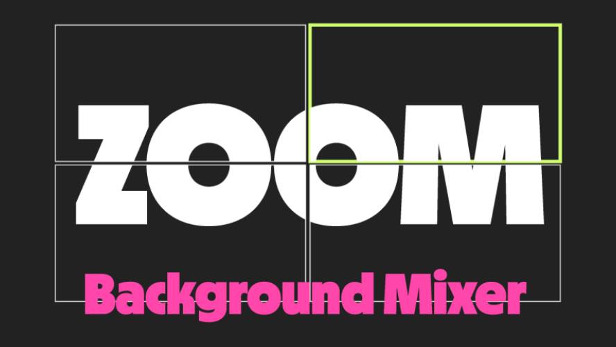 Zoom Background Mixer figma free